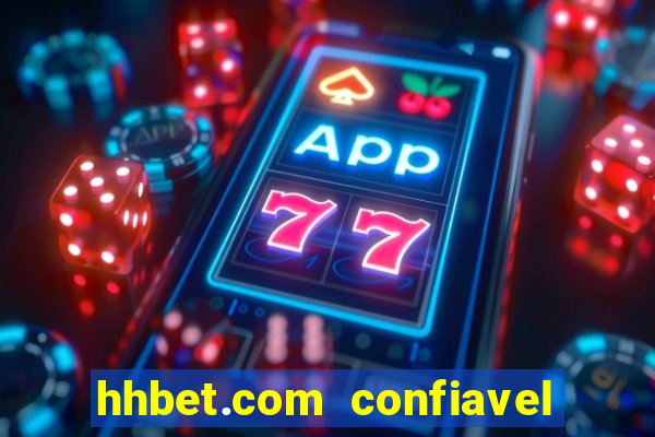 hhbet.com  confiavel